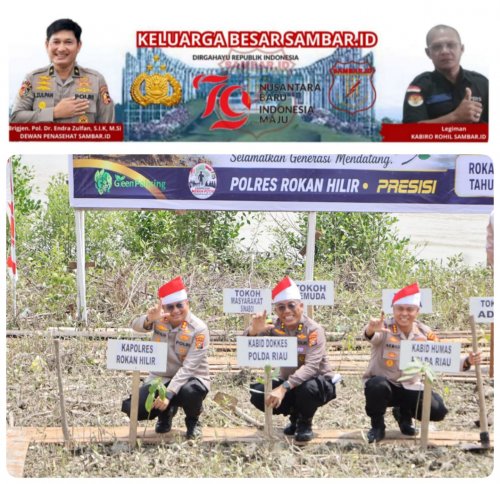 Jajaran Expedisi Merah Putih Polda Riau Tanam 810 Mangrove dan Salurkan Bantuan Untuk Masyarakat Sinaboi dan Sekitarnya